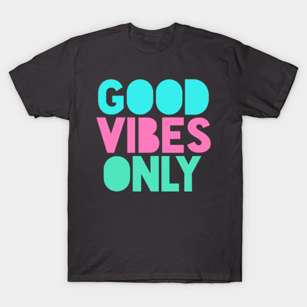 Good Vibes Only Pastel
